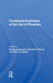 Continuing Evaluation Of The Use Of Fluorides (eBook, PDF)