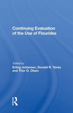 Continuing Evaluation Of The Use Of Fluorides (eBook, PDF) - Johansen, Erling
