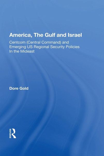 America, The Gulf, And Israel (eBook, PDF)