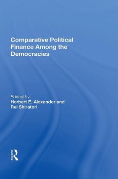 Comparative Political Finance Among The Democracies (eBook, ePUB)