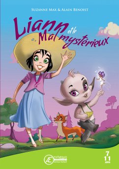 Liann et le mal mystérieux (eBook, ePUB) - Max, Suzanne; Benoist, Alain