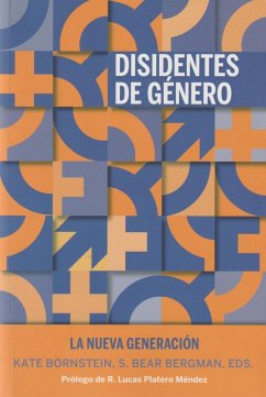 Disidentes de género : la nueva generación