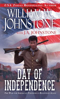 Day of Independence - Johnstone, William W.; Johnstone, J. A.