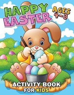 Happy Easter Activity Book For Kids Ages 4-8: Easy and Fun Workbook for Kids - Rocket Publishing