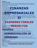 Finanzas Empresariales II-Exámenes Finales Resueltos: Facultad: Administración de Empresas