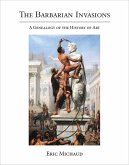 The Barbarian Invasions: A Genealogy of the History of Art