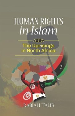 Human Rights in Islam - The Uprisings in North Africa - Talib, Rabiah