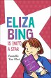 Eliza Bing Is (Not) a Star - Bild 1