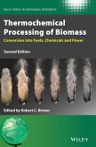 Thermochemical Processing of Biomass