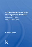 Food Production And Rural Development In The Sahel (eBook, ePUB)