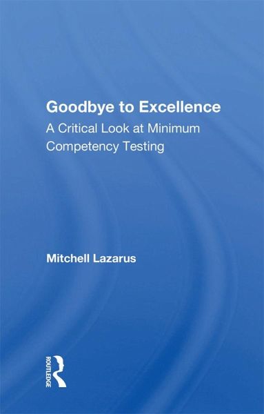Goodbye To Excellence (eBook, ePUB) Goodbye To Excellence (eBook, ePUB)