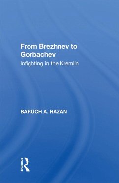 From Brezhnev To Gorbachev (eBook, PDF) - Hazan, Baruch A.