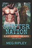 Shifter Nation: East Coast Bears Collection