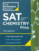 Princeton Review SAT Subject Test Chemistry Prep, 17th Edition: 3 Practice Tests + Content Review + Strategies & Techniques