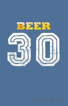 Beer 30 Sheet Music - Creative Journals, Zone