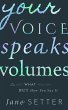 Your Voice Speaks Volumes - Bild 1