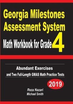 Georgia Milestones Assessment System Math Workbook for Grade 4 - Nazari, Reza; Smith, Michael