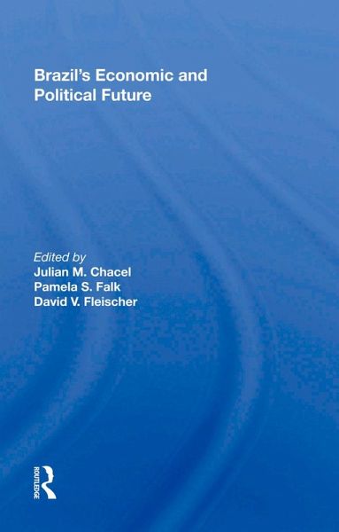 Brazil's Economic and Political Future (eBook, PDF)