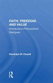 Faith, Freedom, And Value (eBook, ePUB)