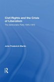 Civil Rights And The Crisis Of Liberalism (eBook, ePUB)