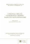 Literatura catalana contemporània : memòria, traducció i noves tecnologies - Actes de la III Jornada LITCAT d'intergrups de Recerca