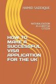 How to Make a Successful Visa Application for the UK