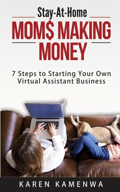 Stay-At-Home MOM$ MAKING MONEY - Kamenwa, Karen