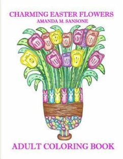 Charming Easter Flowers - Sansone, Amanda M