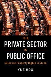 The Private Sector in Public Office - Hou, Yue