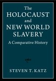 The Holocaust and New World Slavery 2 Volume Hardback Set