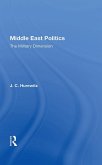 Middle East Politics: The Military Dimension (eBook, PDF)