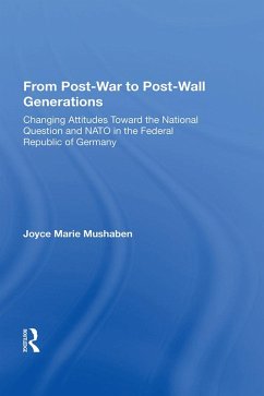 From Post-war To Post-wall Generations (eBook, PDF) - Mushaben, Joyce Marie
