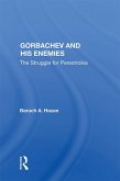 Gorbachev And His Enemies (eBook, ePUB)