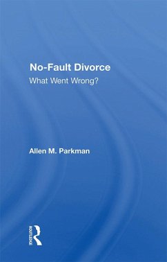 No-Fault Divorce (eBook, ePUB) - Parkman, Allen M.