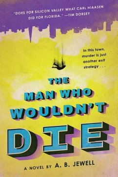 The Man Who Wouldn't Die - Jewell, A B