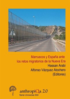 Marruecos y España ante los retos migratorios de la Nueva Era - Vázquez Atochero, Alfonso; Arabi, Hassan