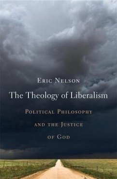 The Theology of Liberalism - Nelson, Eric