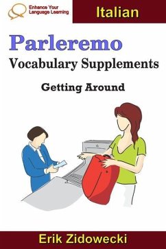 Parleremo Vocabulary Supplements - Getting Around - Italian - Zidowecki, Erik