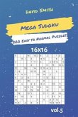 Mega Sudoku - 200 Easy to Normal Puzzles 16x16 Vol.5
