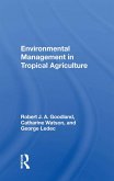 Environmental Management In Tropical Agriculture (eBook, PDF)