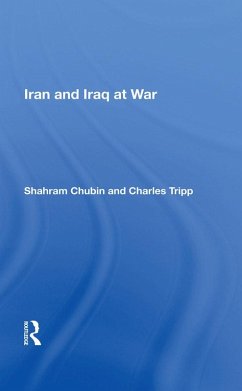 Iran and Iraq at War (eBook, PDF) - Chubin, Shahram