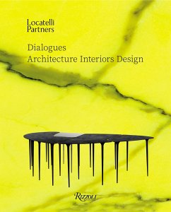 Locatelli Partners: Dialogues: Architecture Interiors Design - Scevola, Annamaria;Locatelli, Massimiliano;Cornelio, Giovanna
