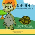 Beyond The Shell