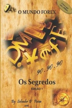 Mundo Forex - 90.90.90 - Os Segredos - Paiva, Salvador D'