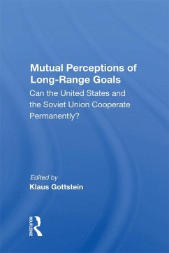 Mutual Perceptions Of Long-range Goals (eBook, PDF) - Gottstein, Klaus