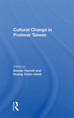 Cultural Change In Postwar Taiwan (eBook, PDF) - Harrell, Stevan