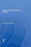 Environmental Politics In France (eBook, PDF)
