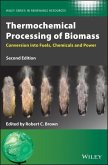 Thermochemical Processing of Biomass (eBook, PDF)