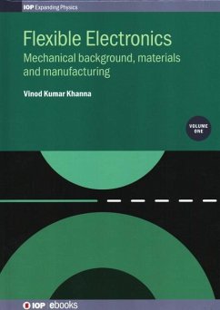 Flexible Electronics, Volume 1 - Khanna, Vinod Kumar