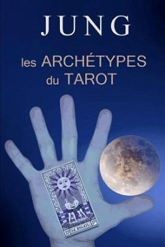 Jung Et Les Archétypes Du Tarot - Leffet Papillon, Editions